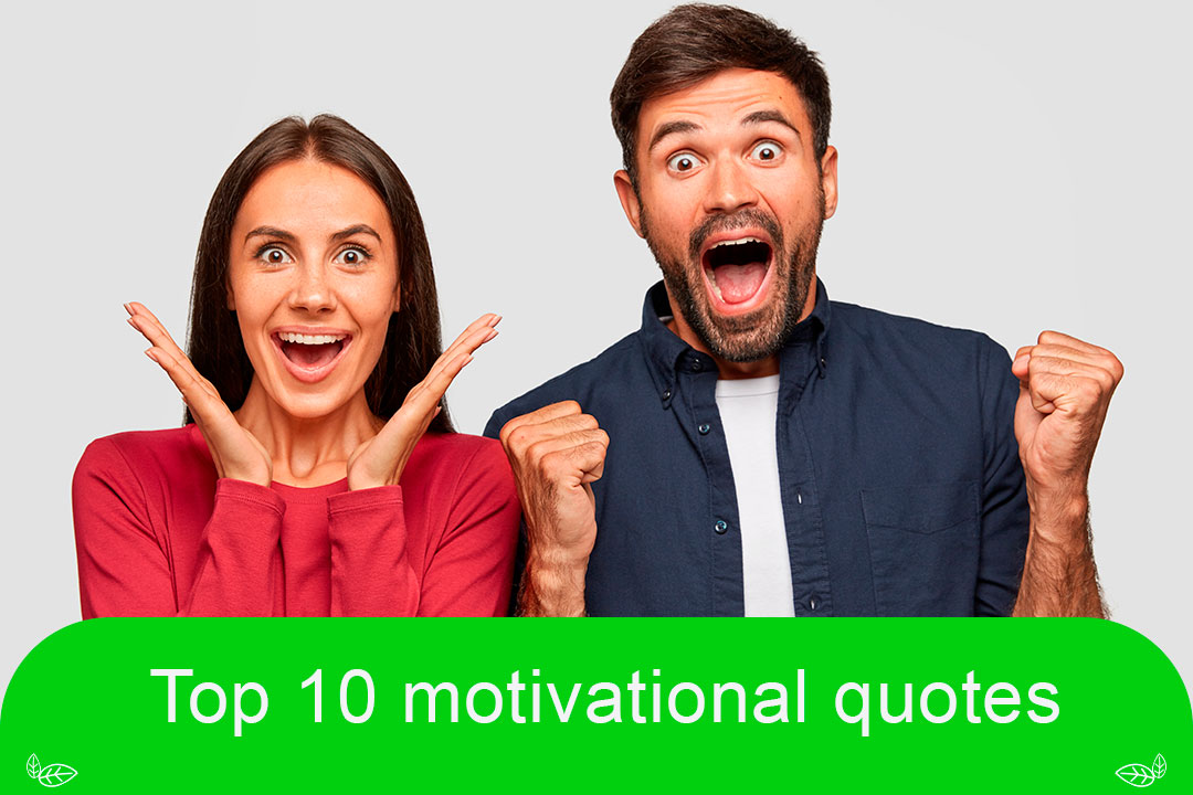 Top 10 motivational quotes